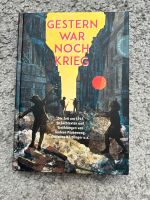 Buch „Gestern war noch Krieg“ Wandsbek - Hamburg Tonndorf Vorschau