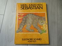 Eleonore Schmid: Mein Kätzchen Sebastian - Nord-Süd Verlag 1978 Kreis Pinneberg - Moorrege Vorschau