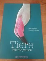 NEU! Kinderbuch "Tiere - Wie sie fressen" Gerstenberg-Verlag Baden-Württemberg - Freiburg im Breisgau Vorschau