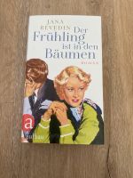 Jana Revedin Der Frühling ist in den Bäumen Bayern - Bamberg Vorschau