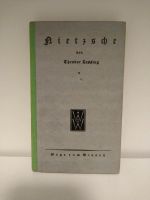 Nietzsche 1925 Theodor Lessing - Wege zum Wissen 22 Pankow - Weissensee Vorschau