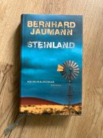 Steinland - Krimi von Bernhard Jaumann Baden-Württemberg - Konstanz Vorschau