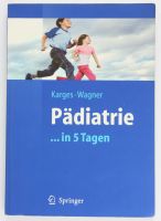 Pädiatrie in 5 Tagen Karges, Wagner / Springer Pankow - Buch Vorschau