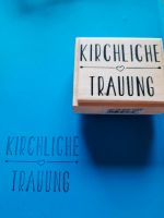 Stempel "kirchliche Trauung" Hessen - Steinau an der Straße Vorschau