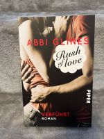 ABBI GLINES RUSH OF LOVE VERFÜHRT ROMAN ROSEMARY BEACH Romane neu Baden-Württemberg - Aichtal Vorschau