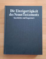 Die Einzigartigkeit des neuen Testaments 1983 Niedersachsen - Leer (Ostfriesland) Vorschau