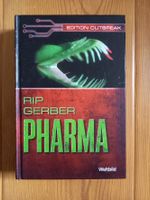 Buch Roman " Pharma " Rip Gerber ( Edition Outbreak , Weltbild Sa Niedersachsen - Hann. Münden Vorschau