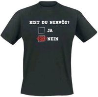 T-Shirt / Fun-Shirt "Bist du nervös?" / Größe L  (neu / ovp) Hessen - Aßlar Vorschau