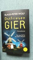 Ostfriesen Gier, Kriminalroman von Klaus-Peter Wolf Dortmund - Mitte Vorschau