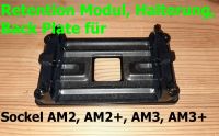 Retention Modul, Halterung, Back Plate für Sockel AM2, AM2+, AM3 Bayern - Plattling Vorschau