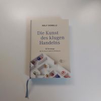 Rolf Dobelli - Die Kunst des klugen Handelns Nordrhein-Westfalen - Bottrop Vorschau