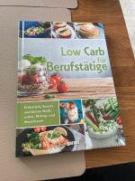 Low Carb für Berufstätige Kochbuch Buch kochen Sachsen - Treuen Vorschau