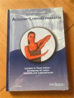 Acidose LymphGymnastik  Rosemarie Holzer NEU OGV Baden-Württemberg - Sölden Vorschau