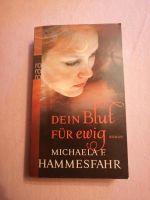Dein Blut für ewig Roman Buch Michaela F. Saarland - Friedrichsthal Vorschau