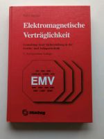 Elektromagnetische Verträglichkeit, 2. Auflage, E. Habiger Saarbrücken-Dudweiler - Dudweiler Vorschau