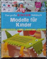Das große SINGER Nähbuch - Modelle für Kinder Bayern - Kempten Vorschau