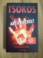 Abgefackelt- Tsokos - Spiegel Bestseller Platz 1 Baden-Württemberg - Hattenhofen Vorschau