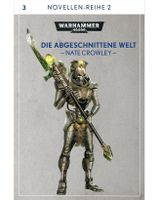 Suche "Die abgeschnittene Welt" Novellen-Reihe 2(Warhammer 40000) Nordrhein-Westfalen - Ratingen Vorschau