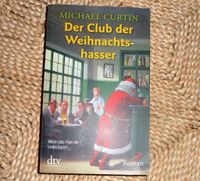 "Der Club der Weihnachtshasser", Michael Curtin. Roman (NEU!) Berlin - Mitte Vorschau