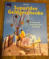 Bastelbuch Superidee Geldgeschenke Anke Fürst Bayern - Biessenhofen Vorschau