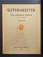 H. Sutermeister Die schwarze Spinne Klavierauszug Schott 3978 München - Untergiesing-Harlaching Vorschau