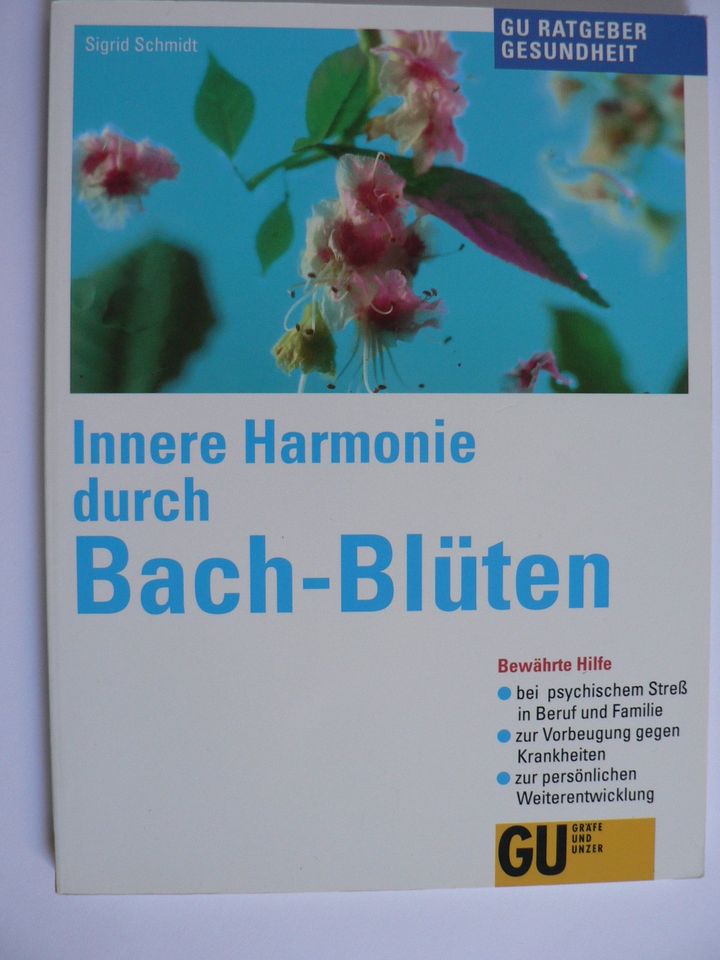 Bachblüten INNERE HARMONIE DURCH BACHBLÜTEN Gesundheitsratgeber in Nürnberg (Mittelfr)