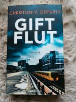 Giftflut / Thriller / Gift Flut /Christian V. Ditfurth Wuppertal - Elberfeld Vorschau