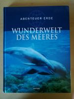 Wunderwelt des Meeres, Abenteuer Erde, Weltbild Baden-Württemberg - Schlaitdorf Vorschau