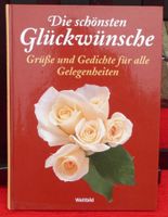 Die schönsten Glückwünsche - Grüße und Gedichte für alle Gelegenh Schleswig-Holstein - Flintbek Vorschau