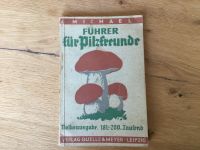 Führer für Pilzfreunde, Ernährung aus dem Wald, viele Abbildungen Niedersachsen - Syke Vorschau