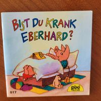 Pixi Buch Nr. 817: Bist du krank Eberhard? Pixi-Serie 98 Nordrhein-Westfalen - Viersen Vorschau