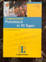 Französisch in 30 Tagen Der kompakte Sprachkurs Nordrhein-Westfalen - Neuss Vorschau