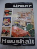 Unser Haushalt DDR Klassiker vom Verlag für die Frau Ratgeber Dresden - Bühlau/Weißer Hirsch Vorschau