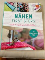 Buch „Nähen First Steps“ Thüringen - Windehausen Vorschau