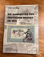 Holger Rosenberg Banknoten des Deutschen Reiches ab 1871 Dortmund - Aplerbeck Vorschau