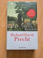 Jäger, Hirten, Kritiker von Richard David Precht Dresden - Schönfeld-Weißig Vorschau