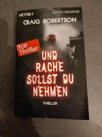 Craig Robertson - Und die Rache sollst du nehmen ( Thriller) Niedersachsen - Hameln Vorschau