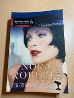 Der gefährliche Verehrer - Romantic Thriller von Nora Roberts Bayern - Mühldorf a.Inn Vorschau