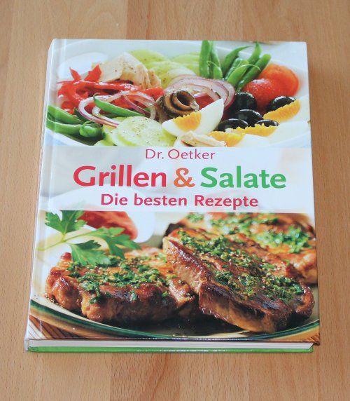 Dr. Oetker: Grillen & Salate - Die besten Rezepte in Osterrönfeld