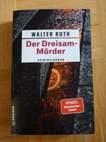 Der Dreisam-Mörder – Walter Roth (Taschenbuch) Freiburg im Breisgau - Kirchzarten Vorschau