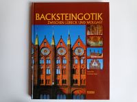 Backsteingotik zwischen Lübeck und Wolgast Buch Architektur Gotik Nordrhein-Westfalen - Troisdorf Vorschau