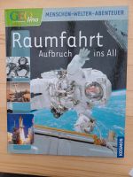 Raumfahrt Aufbruch ins All Geolino ISBN 3440108023 Baden-Württemberg - Aalen Vorschau