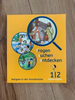 Religion Buch klasse 1 / 2 neu fragen suchen entdecken Bayern - Regensburg Vorschau