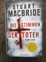 Die Stimmen der Toten, Stuart Macbride, TB, 635 Seiten, Goldmann Bayern - Fürstenfeldbruck Vorschau