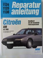 Reparaturanleitung Band 1134, 1135,1136 für Citroen XM ab 1990 Schleswig-Holstein - Heikendorf Vorschau