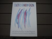 Begegnungen Initiative Kunst & Kultur Northeim Niedersachsen - Northeim Vorschau