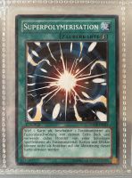 SUPERPOLYMERISATION Yu-Gi-Oh Baden-Württemberg - Neckarsulm Vorschau