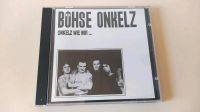 CD Böhse Onkelz, Onkelz wie wir, ME507, Metal Enterprises Leipzig - Grünau-Mitte Vorschau