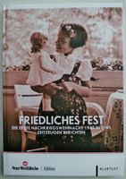 FRIEDLICHES FEST: 1. Nachkriegsweihnacht 1945 in OWL, Zeitzeugen Nordrhein-Westfalen - Paderborn Vorschau