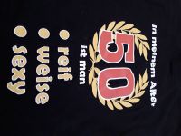 Lustige T-Shirts zum 50. Geburtstag! Hessen - Kelsterbach Vorschau